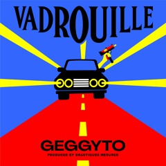 Vadrouille (Feat. Drastiques Mesures)