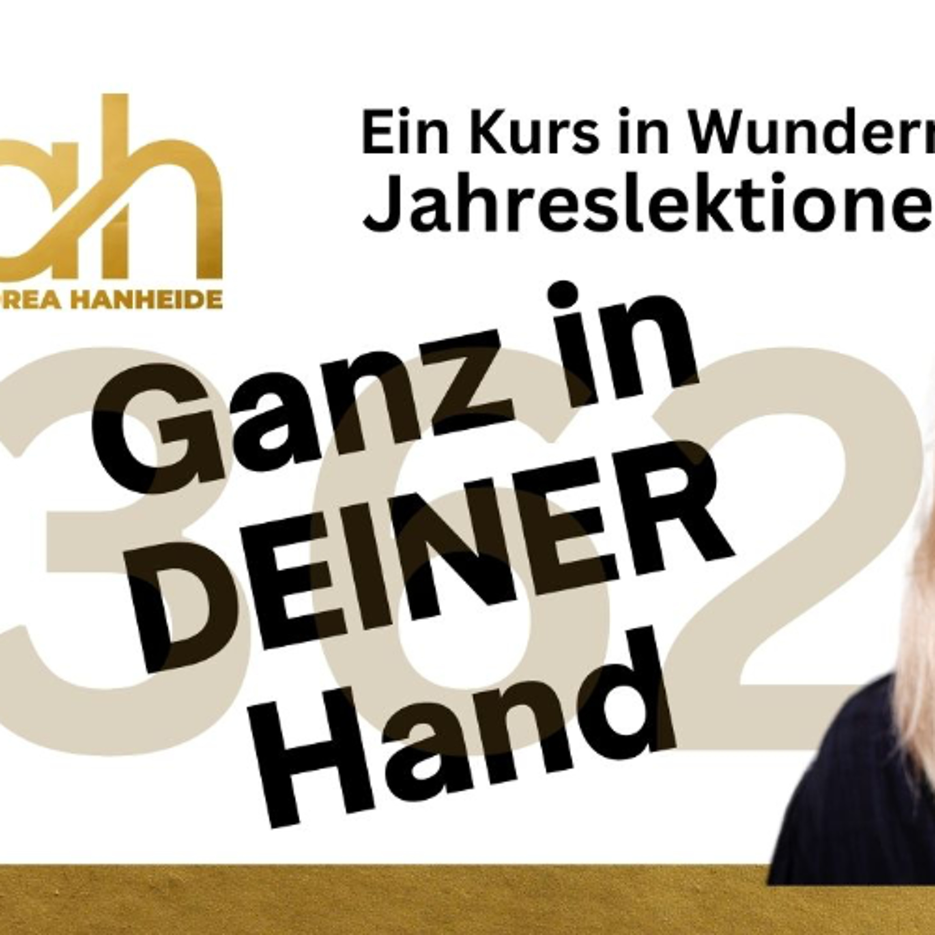 Lektion 362 Ganz in DEINER Hand - EKIW episode artwork