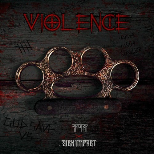Sick Impact & Mind Trip- Violence