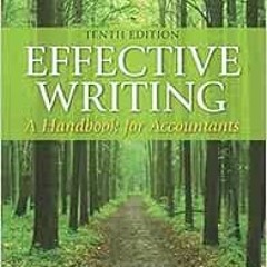 [VIEW] [EBOOK EPUB KINDLE PDF] Effective Writing: A Handbook for Accountants (10th Ed