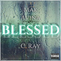 Blessed (feat. C. Ray)