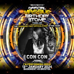 CON CON - Promo mix for Marc Smith's MASSIVE Birthday STOMP 12 -Jan 13th 2024 @ Basement 45