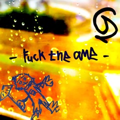 fuck the ame