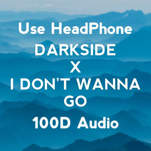 Alan Walker Dark Side I Don T Wanna Go In 100d Audio By Maridic Music - alan walker darkside roblox id