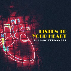 Juliano Fernandes - Listen To Your Heart (Extended Mix)