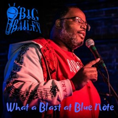 13 - What A Blast At Blue Note Poetry