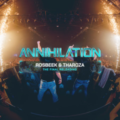 ROSBEEK & THAROZA - THE FINAL RELOADING - ANNIHILATION 16.11.2024 [FULL SET]