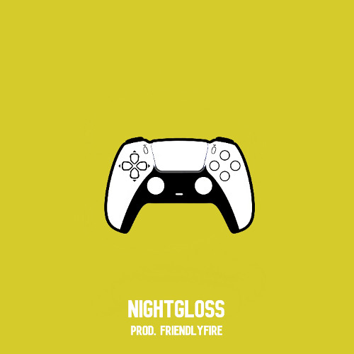 NightGloss (prod. FriendlyFire)