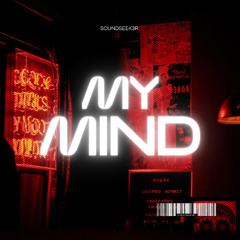 SOUNDSEEK3R - My Mind