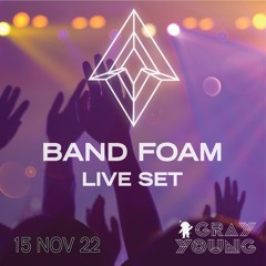 Band FOAM Live Set