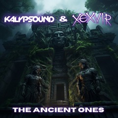 The Ancient Ones - Xexvir - Kalypsound