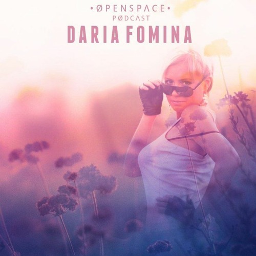 Daria Fomina: ØPENSPΛCE [November 2017]