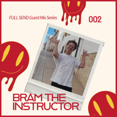 Guest Mix 002 - Bram The Instructor