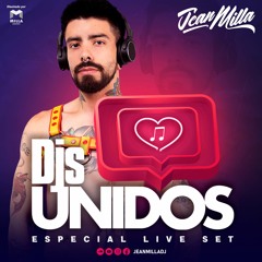 JEAN MILLA DJ - DJS UNIDOS 13-06-20 Live Set / Circuit House