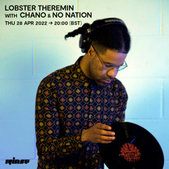 Lobster Theremin with Chano & No Nation - 28 April 2022