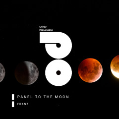 Panel To The Moon