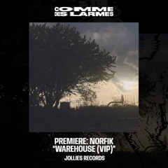 PREMIERE CDL || Norfik - Warehouse (VIP) [Jollies Records] (2024)