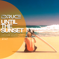 Until The Sunset :: October 2025 #147 feat. music by Jakarta, Gary Afterlife, Ilan Bluestone, Ferry Corsten and more.