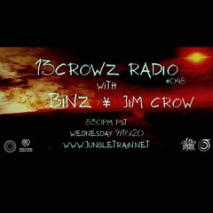 Binz On 13Crowz Radio #48 - 9.16.2020