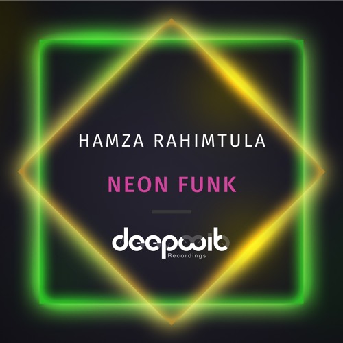 Hamza Rahimtula - Neon Funk