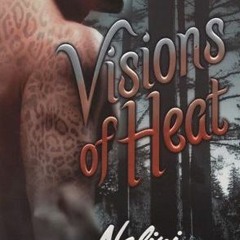 [Read] Online Visions of Heat BY : Nalini Singh