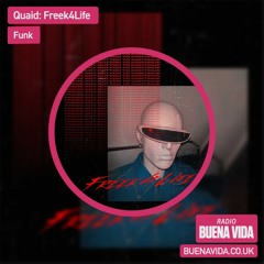 Quaid: Freek4Life - Radio Buena Vida 20.04.23