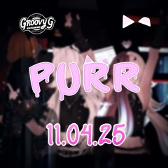 Hip Hop and Mostly RnB Mix for Purr By DJGroovyG   11.04.25