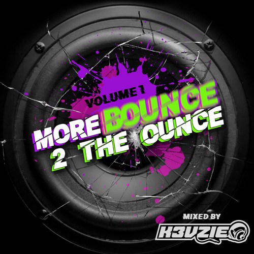 More Bounce 2 The Ounce - All Volumes