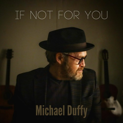 If Not For You - Original Song