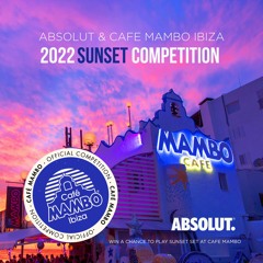 Café Mambo X Absolut DJ Competition