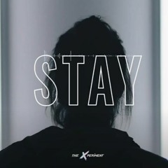 Stay The Xperiment Bootleg