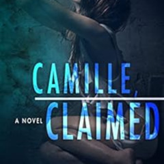 [READ] KINDLE 💔 Camille, Claimed (Blue-eyed Monsters Book 3) by Ginger TalbotLaura H