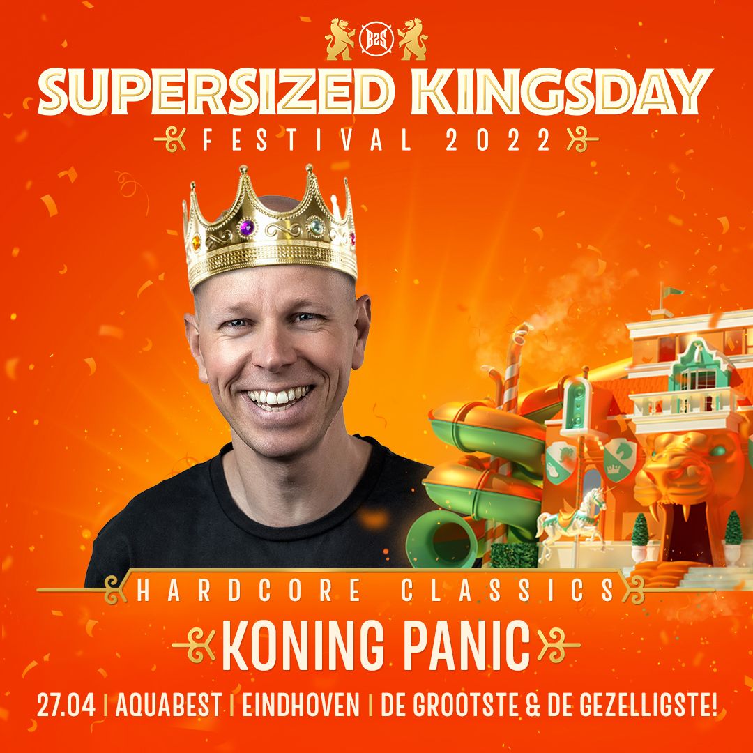 Supersized Kingsday Festival 2022 | Hardcore Classics | Panic