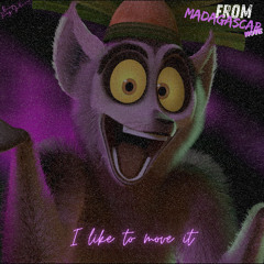 I Like To Move It (from Madagascar Movie)(vLys0M Remix)