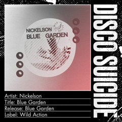 Nickelson - Blue Garden [Wild Action]