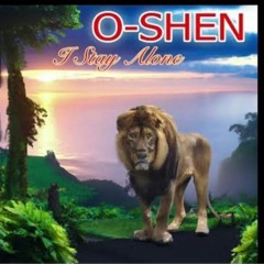O-SHEN - I Stay Alon. mp3