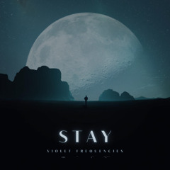 STAY