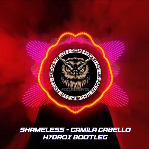 Camila Cabello - Shameless (HYDROX BOOTLEG)