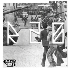R2B - DISCO CRIMINALS