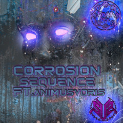 TYRANT HEX - CORROSION SEQUENCE (FEAT. ANIMUSVORIS) [FREE DL]