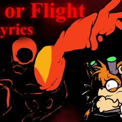 Fight or Flight WITH LYRICS | High Quality Version