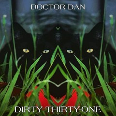 DIRTY THIRTY-ONE