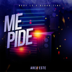 ME PIDE - BLOOD LINE X BABY LS