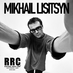 Renegade Radio Camp - MIKHAIL LISITSYN - Mix 08-02-2025