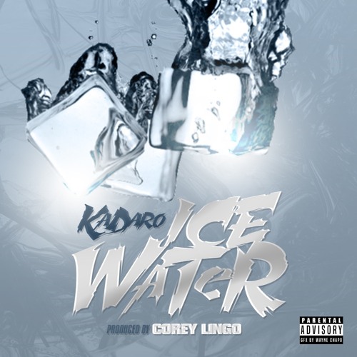 Ice Water (prod. Corey Lingo)