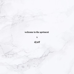 dj jeff | welcome to the aprtment mix (latin - afro urban)