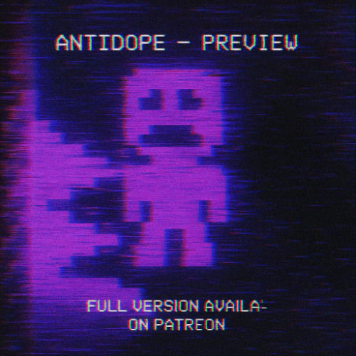VVVVVV Positive Force ANTIDOPE REMIX [Patreon Exclusive Preview]