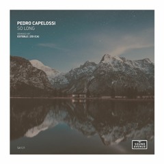 PREMIERE:  Pedro Capelossi - So Long (Original Mix) [Sound Avenue]
