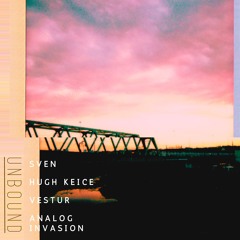 UNBOUND (feat. Hugh Keice, VESTUR & Analog Invasion)