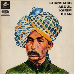 Abdul Karim Khan - Raag Shudh Kalyan - Monder Baje (1932)